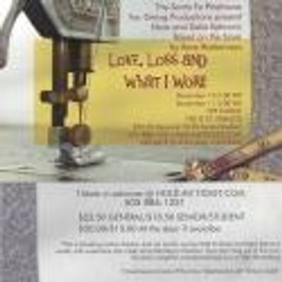 BWW Reviews: LOVE, LOSS AND WHAT I WORE - The Santa Fe Production