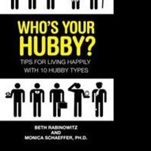 WHO'S YOUR HUBBY? Gives Practical Tips for Living in Marital Harmony