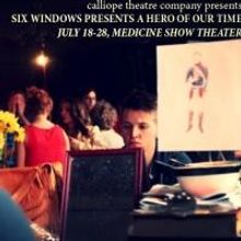 Calliope Theatre to Present A HERO OF OUR TIME, 7/17-28