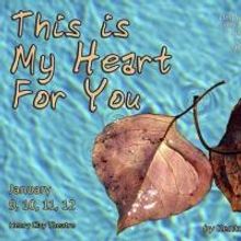 Pandora Productions to Present THIS IS MY HEART FOR YOU, 1/9-12