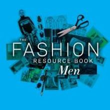 BWW Reviews: Menswear at Its Most Comprehensive in THE FASHION RESOURCE BOOK: MEN