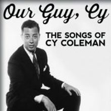 Lillias White, Randy Graff & Cady Huffman Set For OUR GUY, CY at 54 Below Tonight