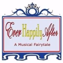 EVER HAPPILY AFTER Set for NYMF at Alice Griffen Jewel Box Theatre, 7/21