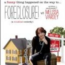 Melissa Vardey Brings 'A FUNNY THING HAPPENED...FORECLOSURE' to Room 5 Lounge, 11/17