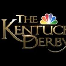 NBCUniversal Sets KENTUCKY DERBY Coverage