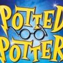 POTTED POTTER to Play 5 Weeks in Chicago, Beginning 11/13