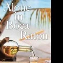 Jan Smolders Releases ALONE IN BOCA RATON