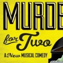 MURDER FOR TWO Will Play 9 Major US Cities During 2014-15 Season
