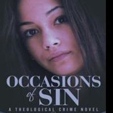 New Book Explores Ultimate Corruption in OCCASIONS OF SIN