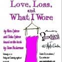 Pandora Theatre Presents Texas Premiere of LOVE, LOSS AND WHAT I WORE, Now thru 2/23