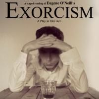 Eugene O'Neill's Lost Play EXORCISM Opens at Art House in Provincetown Tonight