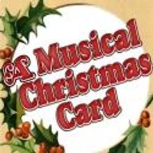 A MUSICAL CHRISTMAS CARD Opens at York Little Theatre Tonight