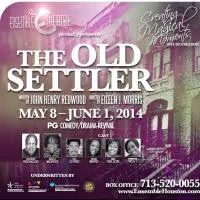 The Ensemble Theatre Stages THE OLD SETTLER, Now thru 6/1
