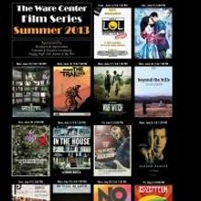 Ware Center Announces 2013 Summer Film Series: THE MAGIC FLUTE, LOL SHORT FILM FESTIV