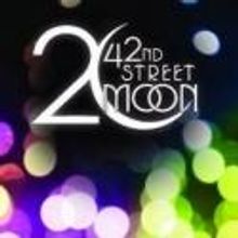 42nd Street Moon Presents CARNIVAL, Beginning 4/3