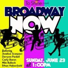 A Time To Shine Youth Cabaret Presents BROADWAY NOW Today