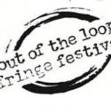WaterTower Theatre Announces 2013 Out of the Loop Fringe Festival Lineup