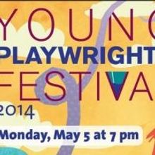 Center Stage to Celebrate 2014 Young Playwrights Festival on May 5