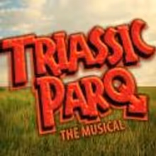 TRIASSIC PARQ to End Limited Engagement 8/5