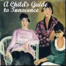 Snowlion Rep Presents New England Premiere of A CHILD'S GUIDE TO INNOCENCE, Now thru 