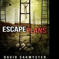 Award Winning Author, David Sakmyster, Releases First Collection, ESCAPE PLANS