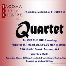 Tacoma Little Theatre to Present QUARTET, 12/11