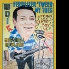 Marshall Rowland Shares Country Music Career in New Memoir