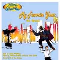 The Adobe Theater Presents MY FAVORITE YEAR, Now thru 3/16