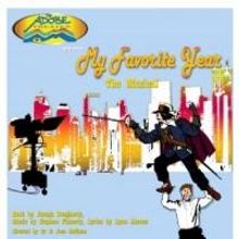 The Adobe Theater Presents MY FAVORITE YEAR, Now thru 3/16