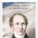 George Keats Bio Wins Louisville History Award
