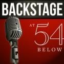 Karen Mason, NaTasha Yvette Williams, Telly Leung and More Set for BACKSTAGE @ 54…