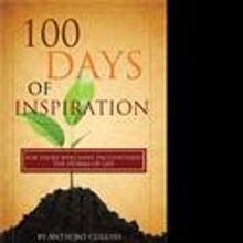 Anthony Collins' 100 Days of Inspiration: for Those Who Have Encountered the Storms…