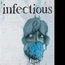 'Infectious' Shares Lyrical Collections