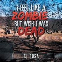 'I Feel Like A Zombie, But Wish I Was Dead' is Released