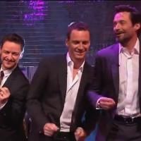 VIDEO: X-MEN's Hugh Jackman, Michael Fassbender and James McAvoy Dance to 'Blurred…