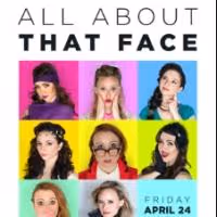 Cheatham, Hart, Reynolds and Richards Set for ALL ABOUT THAT FACE at Stage 72, 4/24