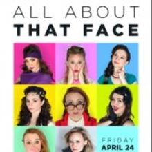 Cheatham, Hart, Reynolds and Richards Set for ALL ABOUT THAT FACE at Stage 72 Tonight