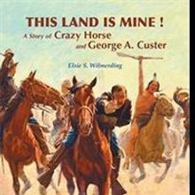 Elsie S. Wilmerding Retells Battle of the Little Bighorn in New Release