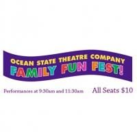 Ocean State Theatre Company's Family Fun Fest Kicks Off 3/9