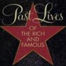 Sylvia Browne Reveals the PAST LIVES OF RICH FAMOUS ICONS, Now Available