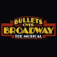 BULLETS OVER BROADWAY to Launch National Tour at Playhouse Square; 2015-16 Broadway…