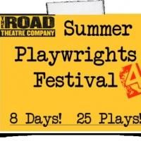 The Road Theatre Co. Kicks Off Fourth Annual Summer Playwrights Festival Today