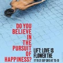 TheatreWorks Presents LIFT: LOVE IS THE FLOWER THE in Singapore, Now thru 21 Sept