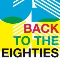 PRiMA Theatre to Present BACK TO THE 80'S, 6/9 & 16