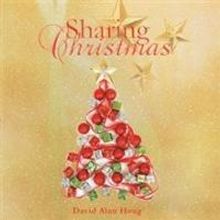 David Alan Hoag Releases SHARING CHRISTMAS