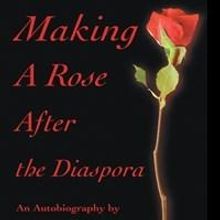 'Making a Rose After the Diaspora' Discusses Living with Freedom