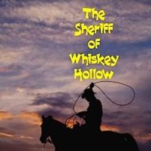 THE SHERIFF OF WHISKEY HOLLOW by Mark Ryno is Available Now