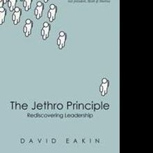 David Eakin Promotes Biblical Leadership Teachings in New Book