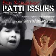 Weekend Reminder - Can't Miss PATTI ISSUES Solo Show to Play Miami Beach on May 9th