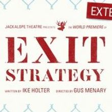 Jackalope Welcomes Andrew Saenz & Ron Turner to Cast for EXIT STRATEGY Extension, Now